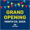 Grand Opening - 24" x 24"