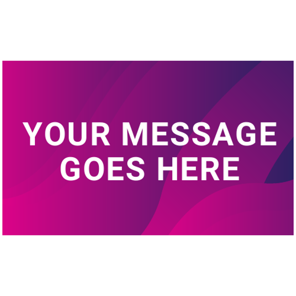 Banner 25 - 5' x 3'
